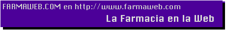 Farmaweb.com en http://www.farmaweb.com. La Farmacia en la Web